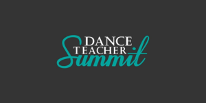 Dance Teacher Summit